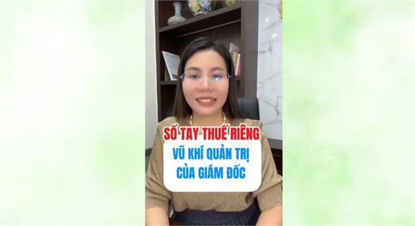 SỔ TAY THUẾ RIÊNG VŨ KHÍ QUẢN TRỊ CỦA GIÁM ĐỐC