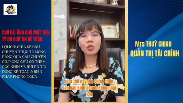ÔNG CHỦ MẤT TIỀN TỶ DO QUÁ TIN VÀO KẾ TOÁN 