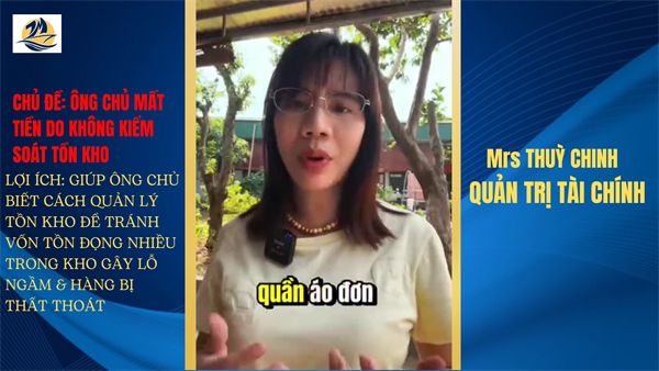 ÔNG CHỦ MẤT TIỀN DO KHÔNG KIỂM SOÁT TỒN KHO 
