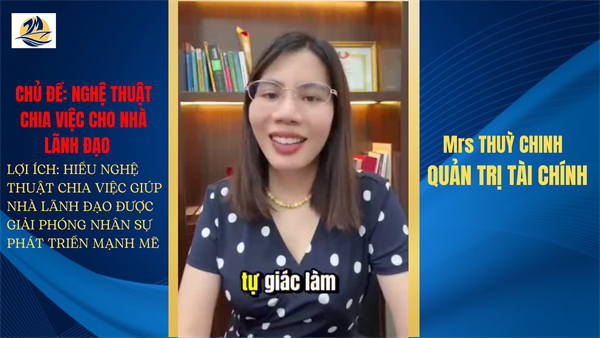 NGHỆ THUẬT CHIA VIỆC CHO NHÀ LÃNH ĐẠO 